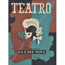 Image du vendeur pour La casa nova. Commedia in tre atti e sei quadri. Versione italiana dal dialetto e presentazione di Renato Simoni mis en vente par Libreria Antiquaria Giulio Cesare di Daniele Corradi