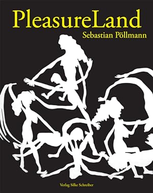 PleasureLand : Sebastian Pöllmann ; [on occasion of the exhibition Debutanten im Kunst- und Gewer...