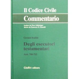 Bild des Verkufers fr Degli esecutori testamentari. Artt. 700-712 zum Verkauf von Libreria Antiquaria Giulio Cesare di Daniele Corradi