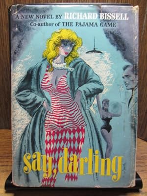 Seller image for SAY, DARLING for sale by The Book Abyss