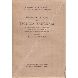 Seller image for Sunto di lezioni di tecnica bancaria. A cura del dott. Strumbolo (aggiornate secondo le disposizioni del nuovo codice civile). Anno accademico 1942-1943-XXI for sale by Libreria Antiquaria Giulio Cesare di Daniele Corradi