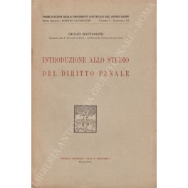 Seller image for Introduzione allo studio del diritto penale for sale by Libreria Antiquaria Giulio Cesare di Daniele Corradi