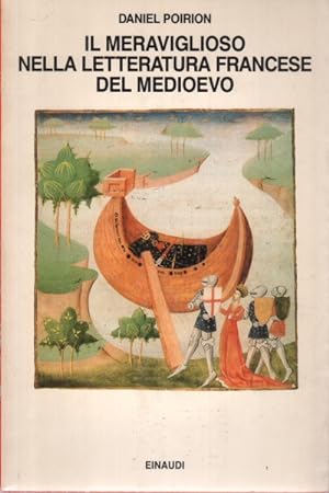 Bild des Verkufers fr Il meraviglioso nella letteratura francese del Medioevo zum Verkauf von Di Mano in Mano Soc. Coop