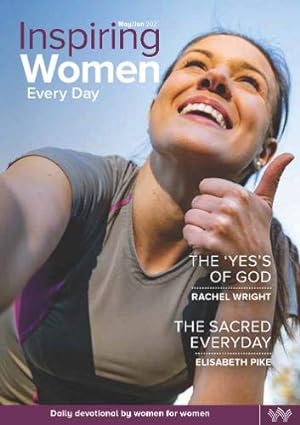 Immagine del venditore per Inspiring Women Every Day May/Jun 2021: The 'Yes's' of God & The Sacred Everyday venduto da WeBuyBooks