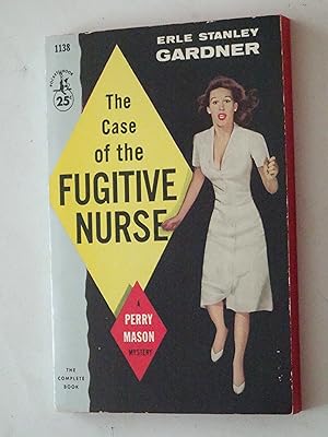 Image du vendeur pour The Case Of The Fugitive Nurse mis en vente par Powdersmoke Pulps