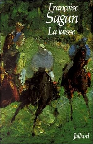 La Laisse by Sagan Françoise
