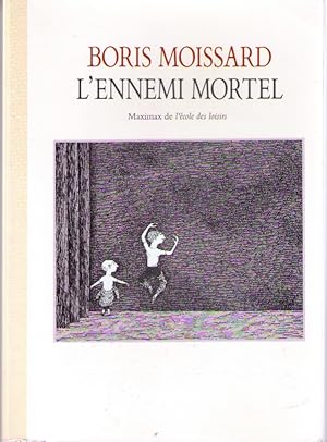 L'ennemi mortel