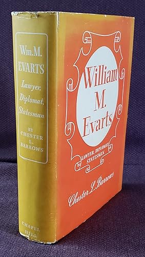 Imagen del vendedor de William M. Evarts. Lawyer, Diplomat, Statesman. a la venta por Ted Kottler, Bookseller