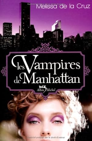 Les Vampires de Manhattan [Broché] by De la Cruz Melissa; Le Plouhinec Valérie