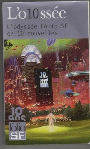 L'o10ssee l'odyssee folio sf en 10 nouvelles