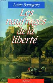 Seller image for Les naufrages de la liberte for sale by Dmons et Merveilles