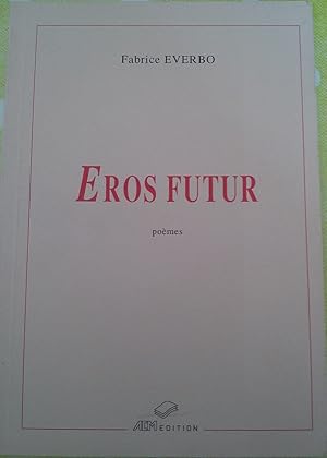 Eros futur