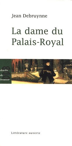 Seller image for La dame du Palais-Royal for sale by Dmons et Merveilles