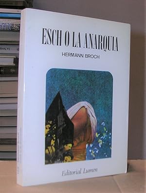 Imagen del vendedor de ESCH O LA ANARQUIA a la venta por LLIBRES del SENDERI