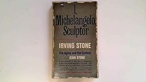 Seller image for I,Michelangelo,Sculptor. for sale by Goldstone Rare Books