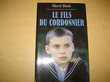 Le fils du cordonnier [Relié] by Baslé Hervé