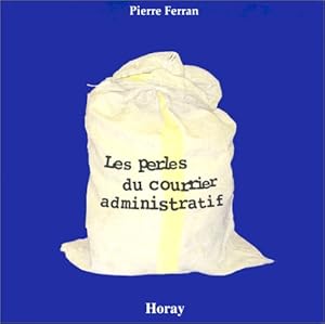 Seller image for Les perles du courrier administratif for sale by Dmons et Merveilles