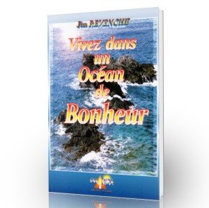 Imagen del vendedor de Vivre dans un ocan de bonheur a la venta por Dmons et Merveilles