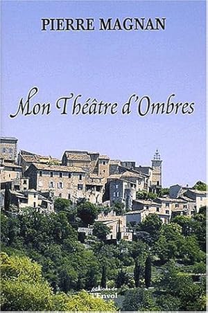 Seller image for Mon thtre d'ombres for sale by Dmons et Merveilles