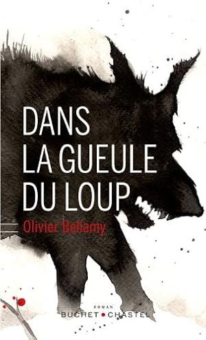 Image du vendeur pour Dans la gueule du loup mis en vente par Dmons et Merveilles