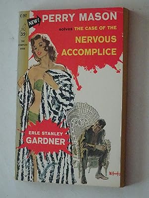 Seller image for The Case Of The Nervous Acomplice for sale by Powdersmoke Pulps