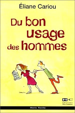 Immagine del venditore per Du bon usage des hommes venduto da Dmons et Merveilles