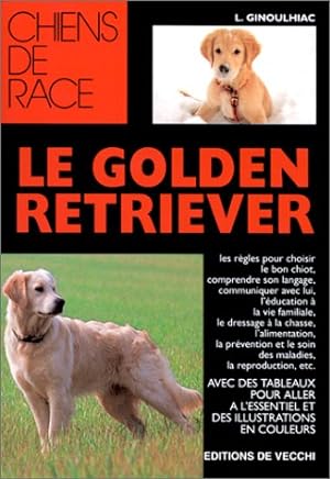 Seller image for Le Golden Retriever for sale by Dmons et Merveilles