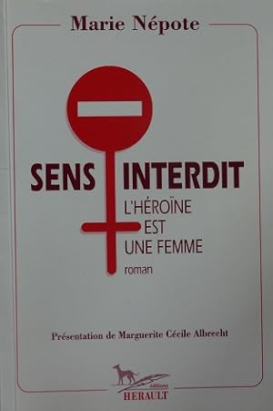 Imagen del vendedor de Sens Interdit : L'heroine Est Une Femme a la venta por Dmons et Merveilles