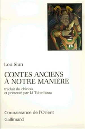 Contes anciens à notre manière