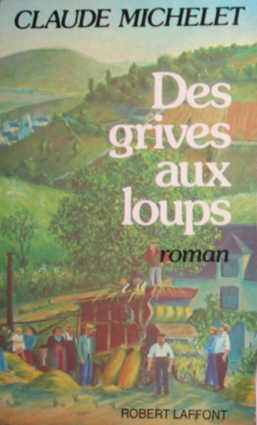 Seller image for Des grives aux loups for sale by Dmons et Merveilles