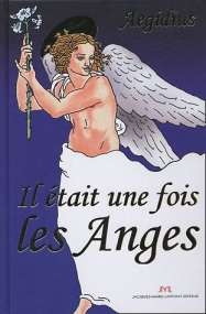 Il Etait Une Fois Les Anges