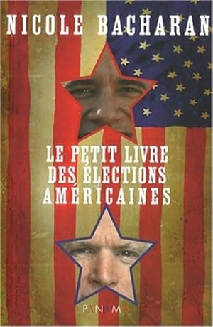 Seller image for Le petit livre des lections amricaines for sale by Dmons et Merveilles