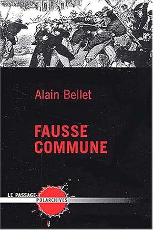 Seller image for Fausse commune for sale by Dmons et Merveilles