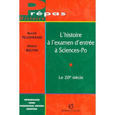 Seller image for L'histoire  l'examen d'entre  Sciences-Po : Le XXe sicle for sale by Dmons et Merveilles
