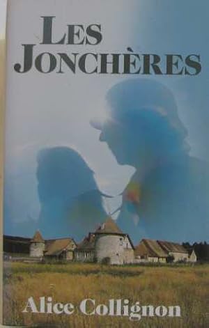 Image du vendeur pour Les jonchres mis en vente par Dmons et Merveilles