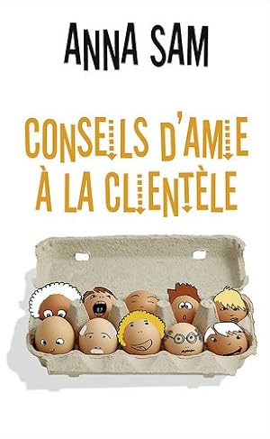 Image du vendeur pour Conseils d'amie  la clientle mis en vente par Dmons et Merveilles