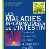 Les maladies inflammatoires de l'intestin : Comment les détecter les traiter et mieux vivre avec ...