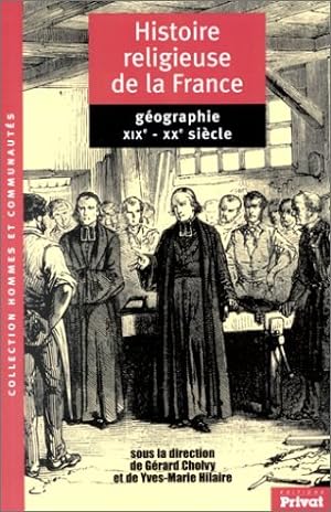 Seller image for Histoire religieuse de la France geographie au 19e et 20e s for sale by Dmons et Merveilles