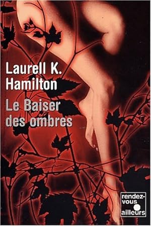 Seller image for Merry Gentry Tome 1 : Le Baiser des ombres for sale by Dmons et Merveilles