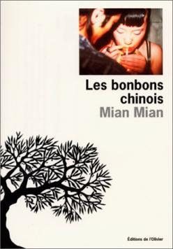 Bild des Verkufers fr Les bonbons chinois zum Verkauf von Dmons et Merveilles