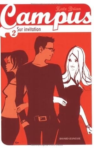 Seller image for Campus Tome 2 : Sur invitation for sale by Dmons et Merveilles