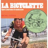 Bild des Verkufers fr La bicyclette sport tourisme et randonne michel coste zum Verkauf von Dmons et Merveilles