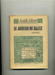 Seller image for Le joueur de balle (roman). Le Livre Moderne Illustr N 149 for sale by Dmons et Merveilles