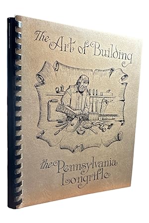 Image du vendeur pour The Art of Building the Pennsylvania Longrifle mis en vente par First Coast Books