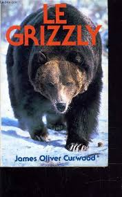 Seller image for Le Grizzly for sale by Dmons et Merveilles