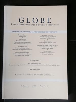 GLOBE REVUE INTERNATIONALE D'ETUDES QUEBECOISES VOLUME 6 NUMERO 1