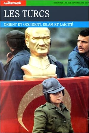 Seller image for Les Turcs : Orient et occident islam et lacit for sale by Dmons et Merveilles