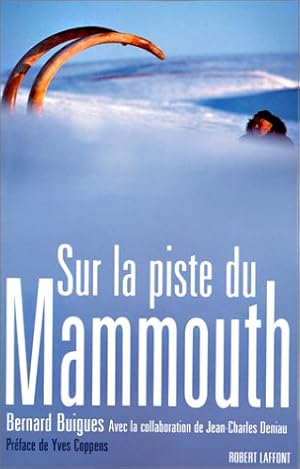 Image du vendeur pour Sur la piste du mammouth mis en vente par Dmons et Merveilles