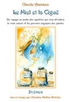 Image du vendeur pour Le miel et la cigu mis en vente par Dmons et Merveilles