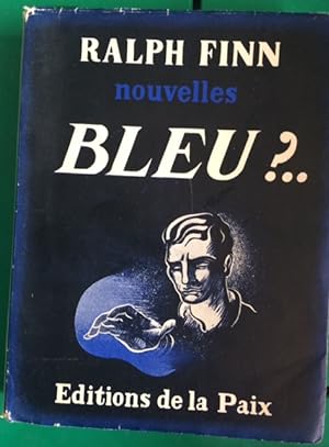 Bild des Verkufers fr Nouvelles Bleu zum Verkauf von Dmons et Merveilles